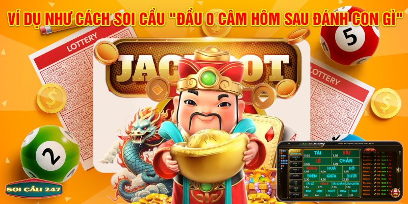 Ví dụ như cách soi cầu đầu 0 câm hôm sau đánh con gì