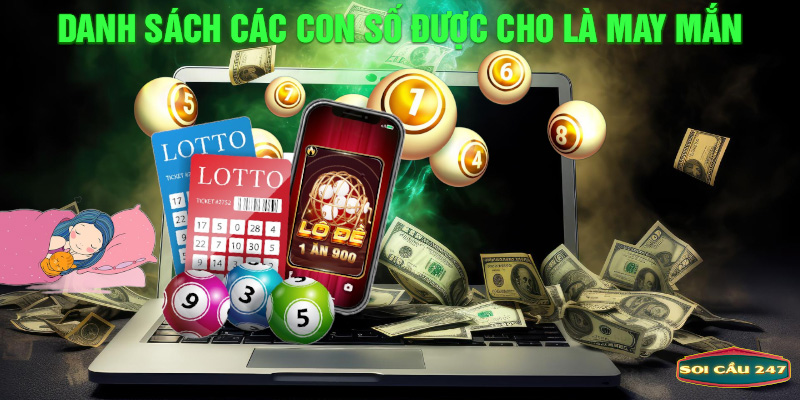 Danh sách các con số được cho là may mắn