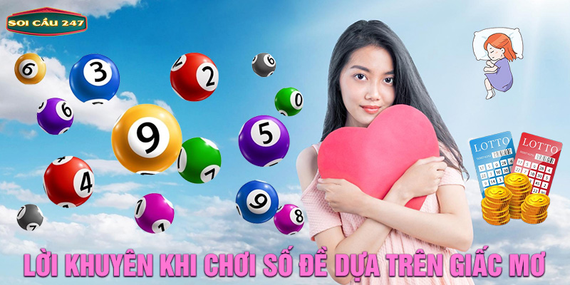 Lời khuyên khi chơi số đề dựa trên giấc mơ thấy người yêu cũ